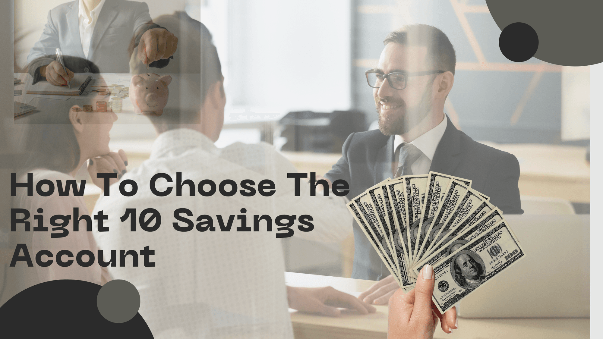 How To Choose The Right 10 Savings Account